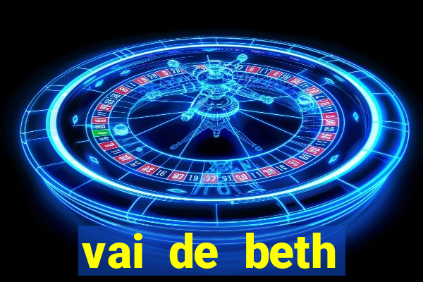 vai de beth gusttavo lima